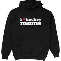 Hockey Benders I Love Hockey Moms Hoodie